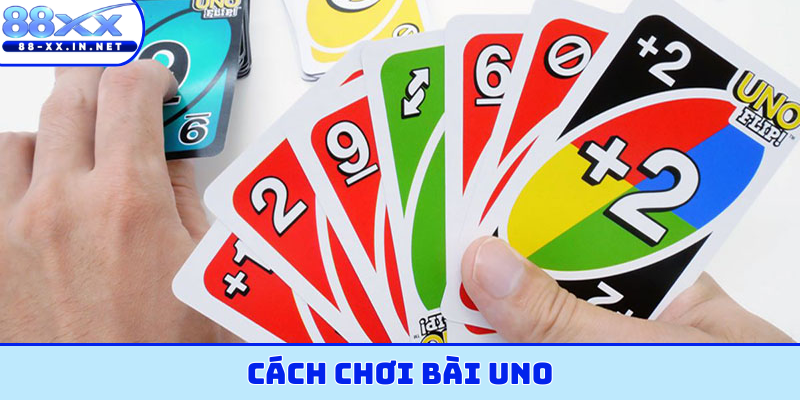 cách chơi bài uno
