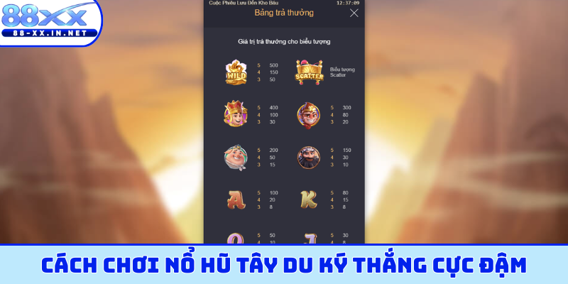 Cách chơi nổ hũ Tây Du Ký thắng cực đậm