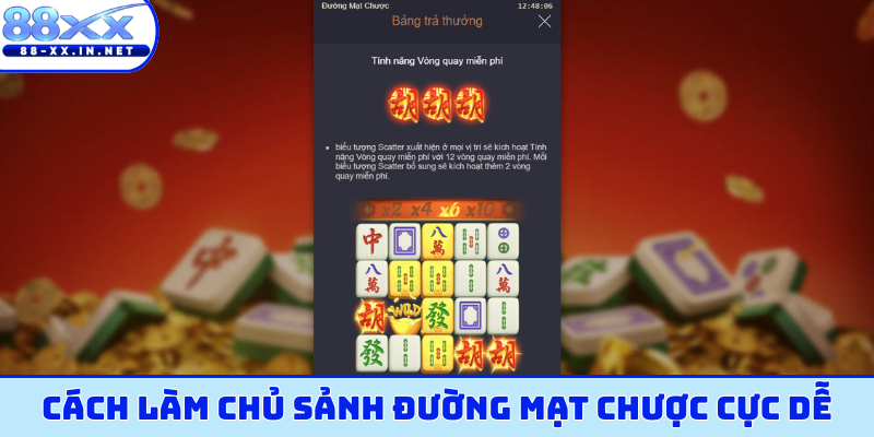 Cách làm chủ sảnh Đường Mạt Chược cực dễ
