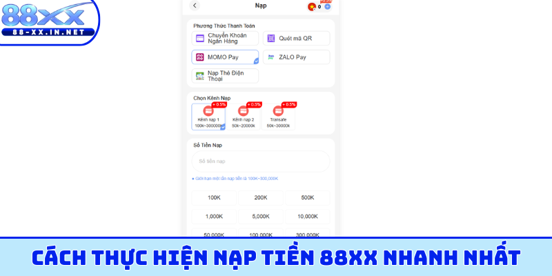 Cách thực hiện nạp tiền 88XX nhanh nhất