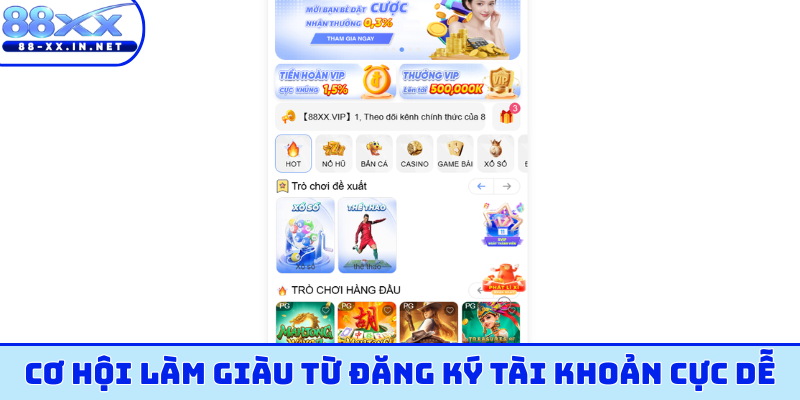 Cơ hội làm giàu từ đăng ký tài khoản cực dễ