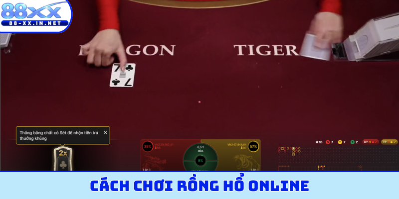 cách chơi rồng hổ online