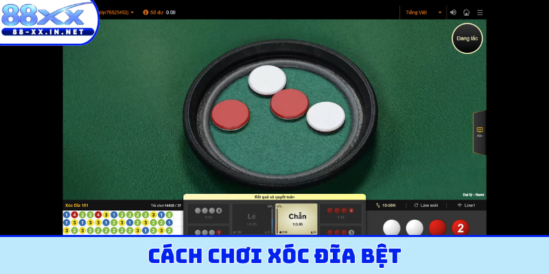 cách chơi xóc đĩa bệt