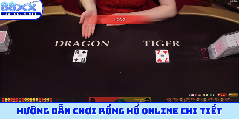 Hướng dẫn chơi rồng hổ online chi tiết