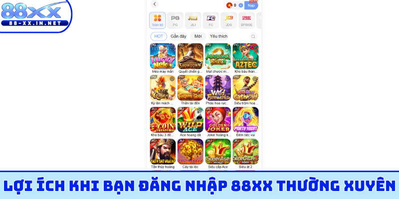 Lợi ích khi bạn đăng nhập 88XX thường xuyên