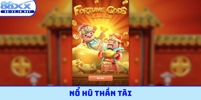 Nổ hũ thần tài