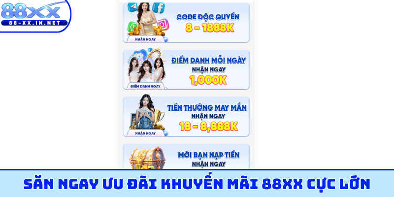 Săn ngay ưu đãi khuyến mãi 88XX cực lớn