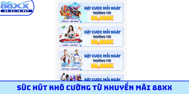 Sức hút khó cưỡng từ khuyến mãi 88XX