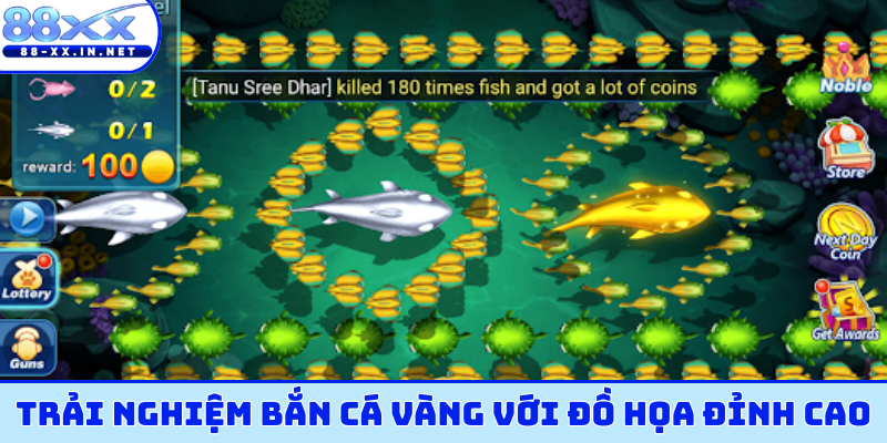 Trải nghiệm bắn cá vàng với đồ họa đỉnh cao